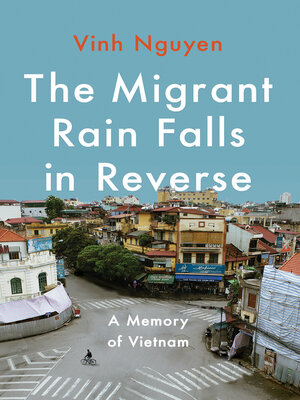 cover image of The Migrant Rain Falls in Reverse